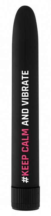 Черный гладкий вибромассажер Feelgood Vibe #Keep calm and vibrate - 17,2 см.